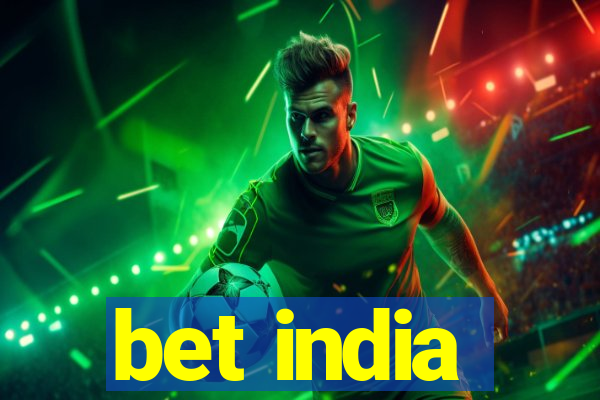 bet india