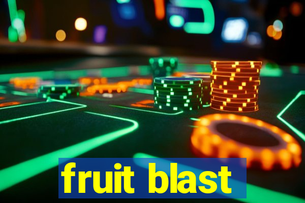 fruit blast