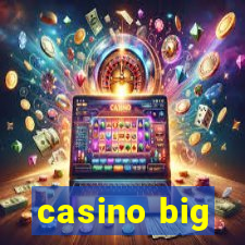 casino big