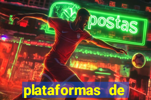 plataformas de jogos de apostas