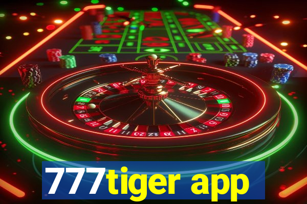 777tiger app