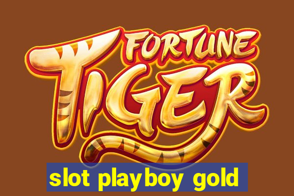 slot playboy gold