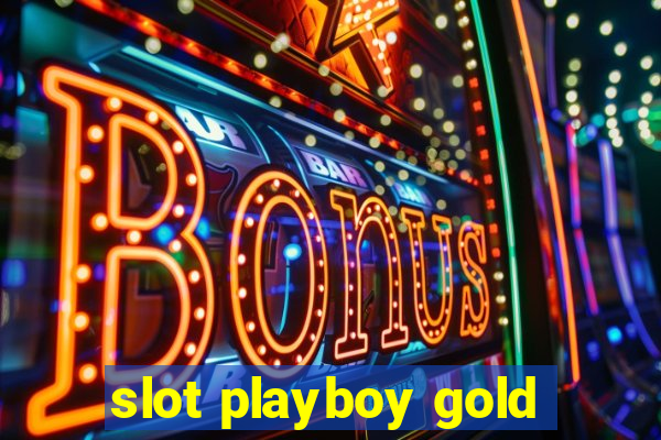 slot playboy gold