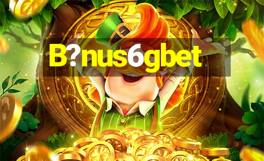 B?nus6gbet