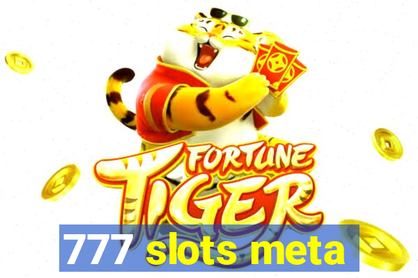 777 slots meta