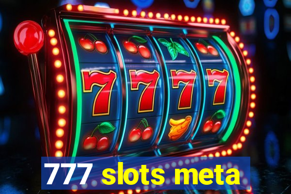 777 slots meta