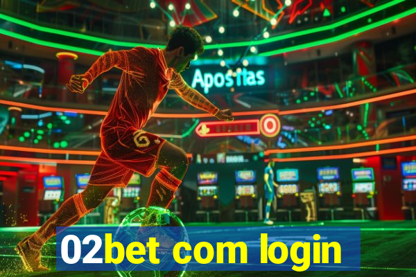 02bet com login