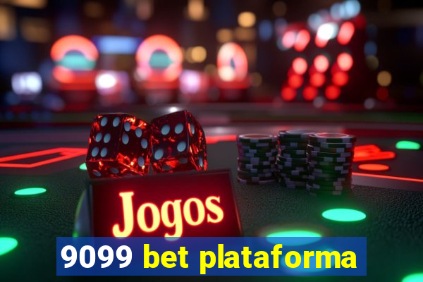 9099 bet plataforma