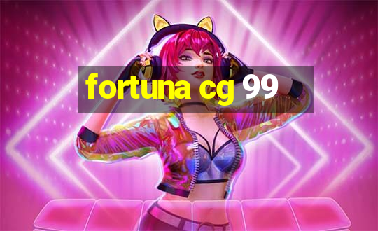 fortuna cg 99