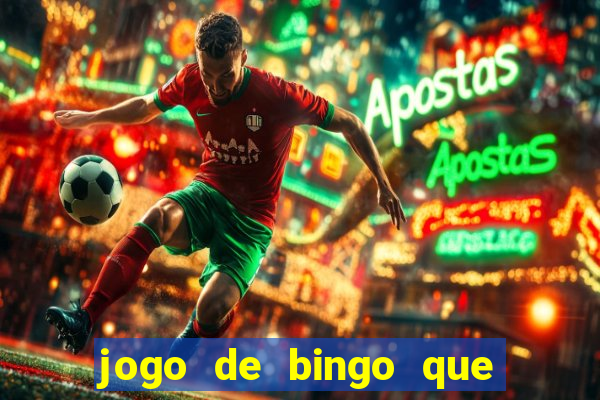 jogo de bingo que paga dinheiro de verdade