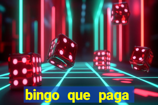 bingo que paga dinheiro de verdade