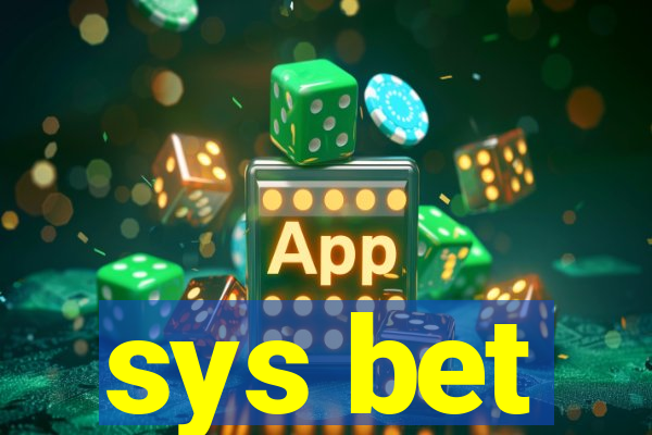 sys bet