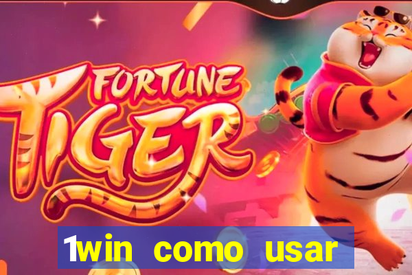 1win como usar bono de casino