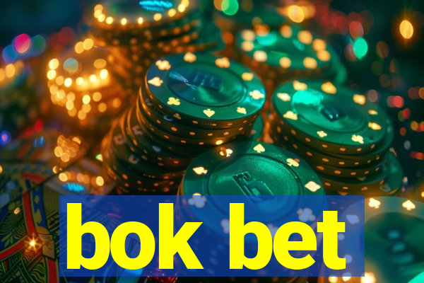 bok bet