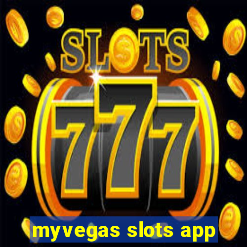 myvegas slots app