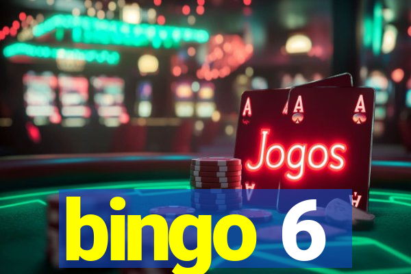 bingo 6