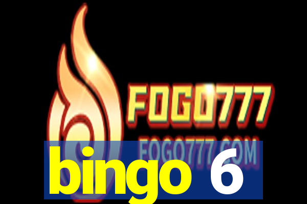 bingo 6