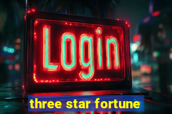 three star fortune