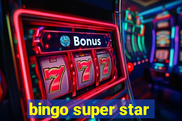 bingo super star