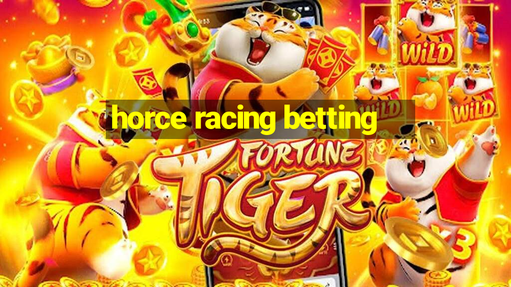 horce racing betting