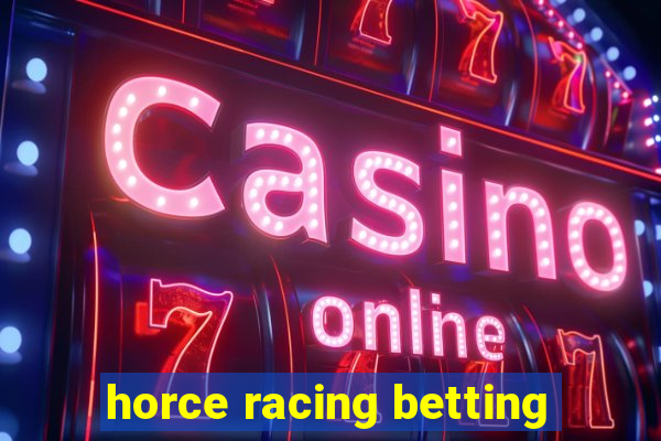 horce racing betting