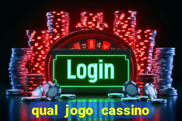 qual jogo cassino mais paga