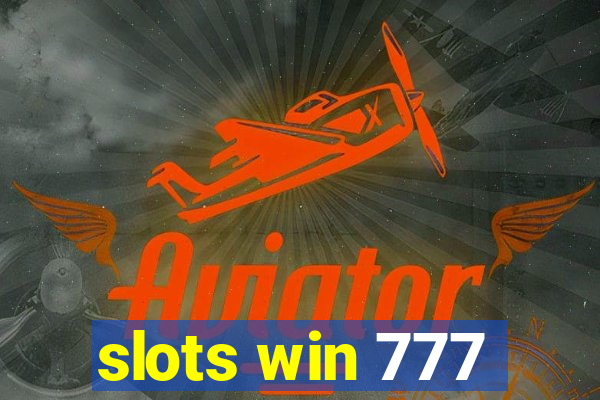 slots win 777