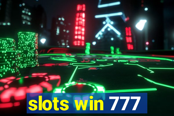 slots win 777