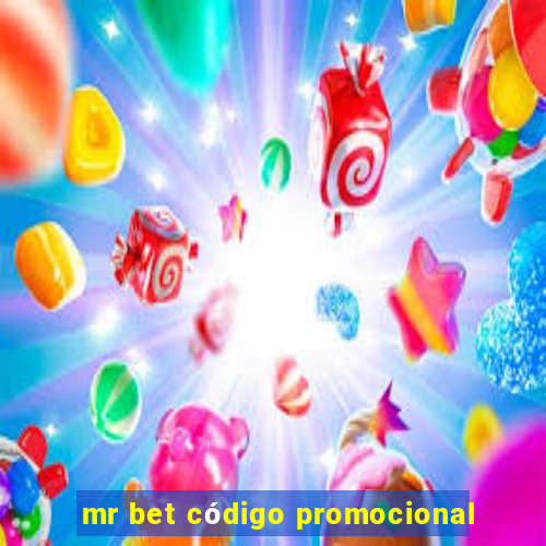 mr bet código promocional