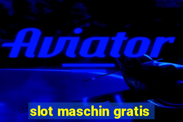 slot maschin gratis