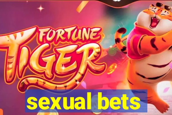 sexual bets