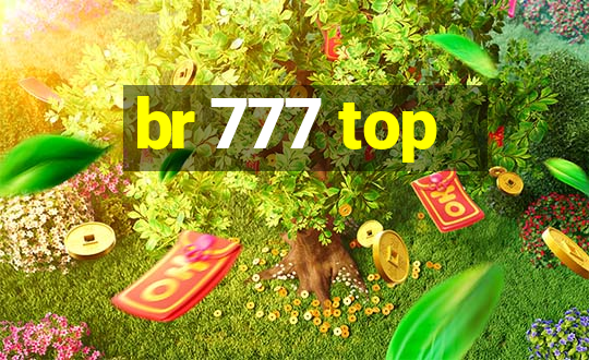 br 777 top