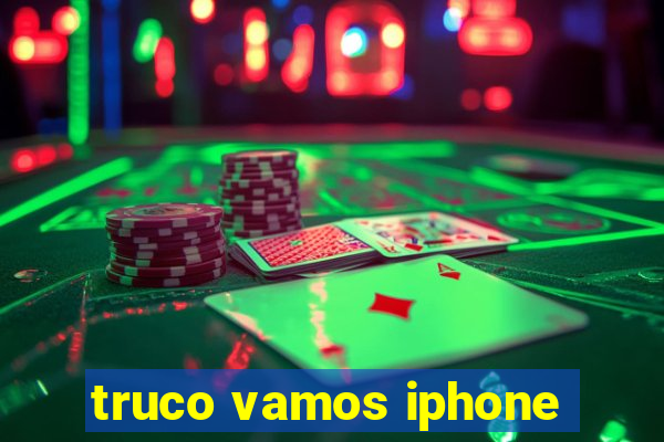 truco vamos iphone