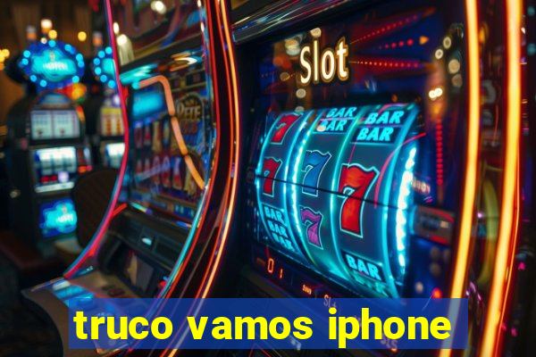 truco vamos iphone