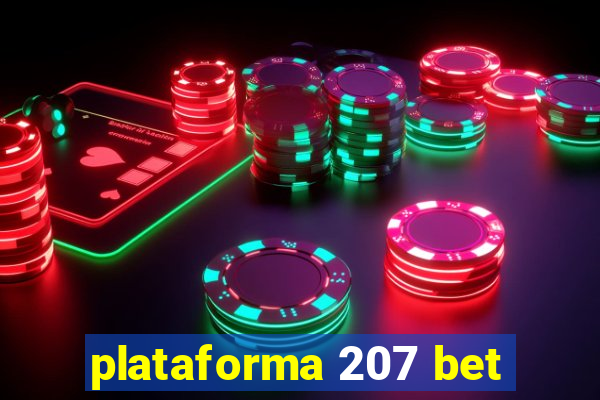 plataforma 207 bet