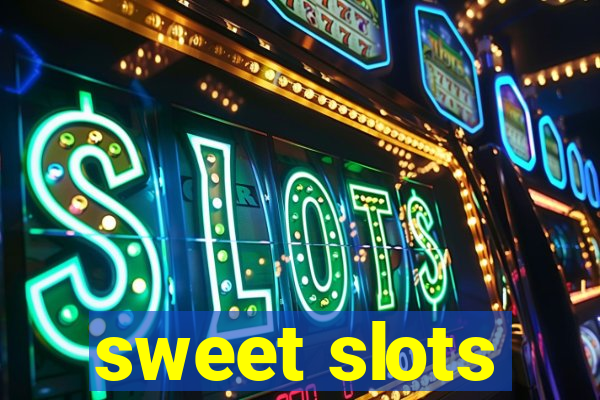 sweet slots