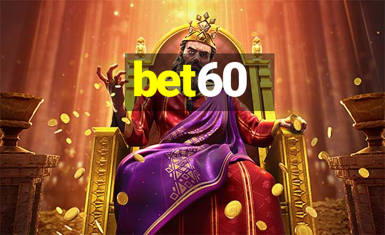 bet60