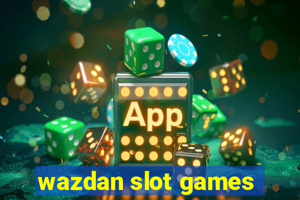 wazdan slot games