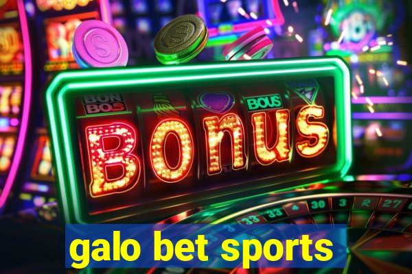 galo bet sports