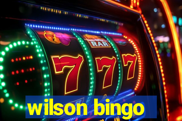 wilson bingo