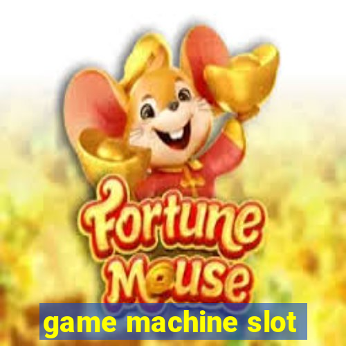 game machine slot