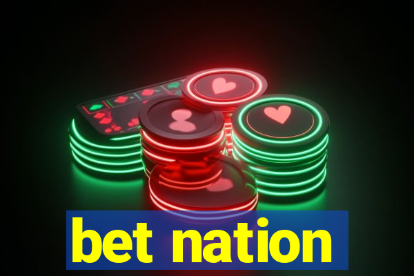 bet nation