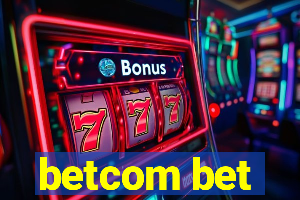 betcom bet