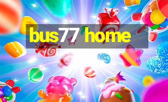 bus77 home