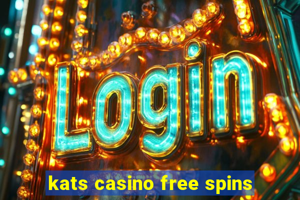 kats casino free spins