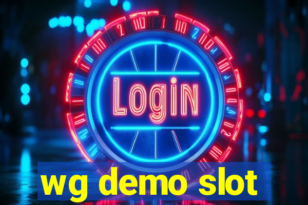 wg demo slot