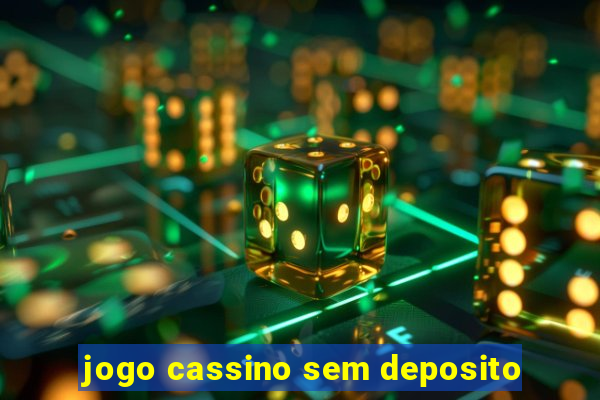 jogo cassino sem deposito