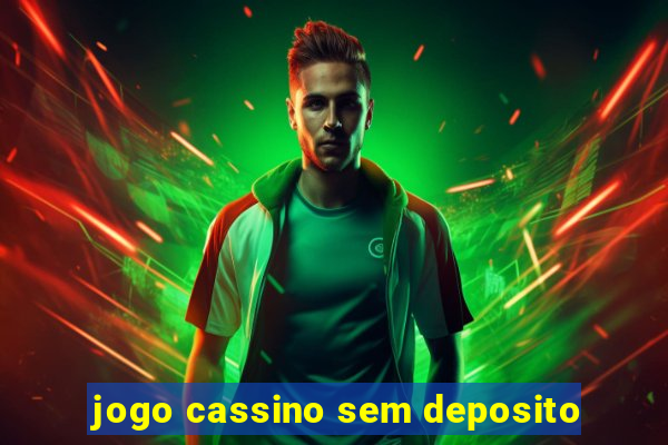 jogo cassino sem deposito