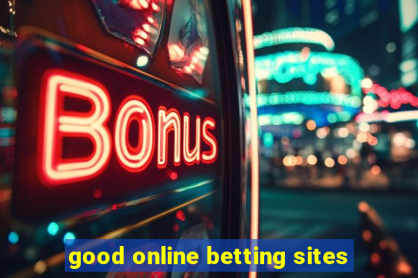 good online betting sites