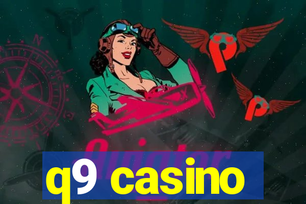 q9 casino